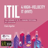 ITIL® 4 High-velocity IT (HVIT) - Your companion to the ITIL 4 Managing Professional HVIT certification