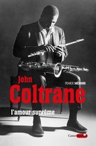 Castor Music - John Coltrane, l'amour suprême