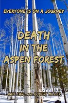 Ken and Elena Murder Mysteries - Death in the Aspen Forest