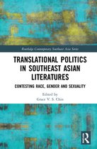 Routledge Contemporary Southeast Asia Series- Translational Politics in Southeast Asian Literatures