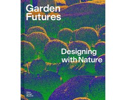 Garden Futures: Designing with Nature