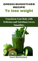 Green Smoothies Recipe for weight loss
