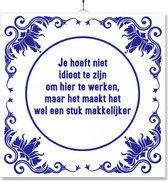 Carrelage Avec Impression | Drôle | Humour | Cadeau d'anniversaire | Toilettes WC | Pas besoin d'être idiot pour travailler ici