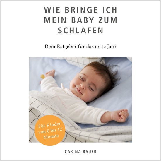 Wie bringe ich mein Baby zum Schlafen - cover