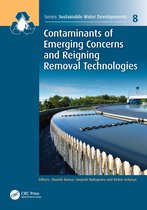 Sustainable Water Developments - Resources, Management, Treatment, Efficiency and Reuse- Contaminants of Emerging Concerns and Reigning Removal Technologies