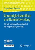 Studien des Leibniz-Instituts Hessische Stiftung Friedens- und Konfliktforschung- Gerechtigkeitskonflikte und Normentwicklung