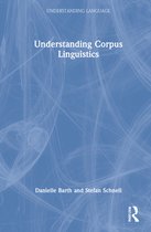 Understanding Language- Understanding Corpus Linguistics