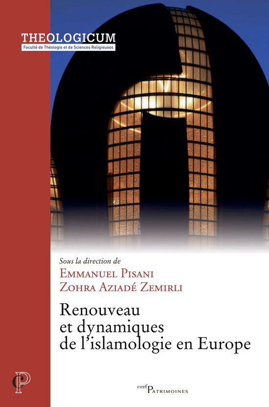 Cerf-Patrimoine - Renouveau et dynamiques de l'islamologie en Europe