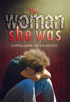 The woman she was