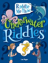 Riddle Me This! - Underwater Riddles