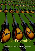 Ukulele im Klassenzimmer 1 - Ukulele Ensemble
