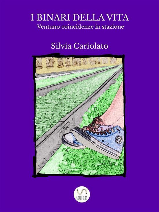 I binari della vita. Ventuno coincidenze in stazione - cover