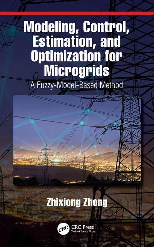 Modeling, Control, Estimation, and Optimization for Microgri ... - cover