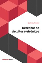 Eletroeletrônica - Desenhos de circuitos eletrônicos