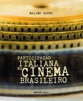 Memória e Sociedade - Participação italiana no cinema brasileiro