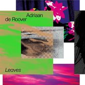 Adriaan De Roover - Leaves (LP)