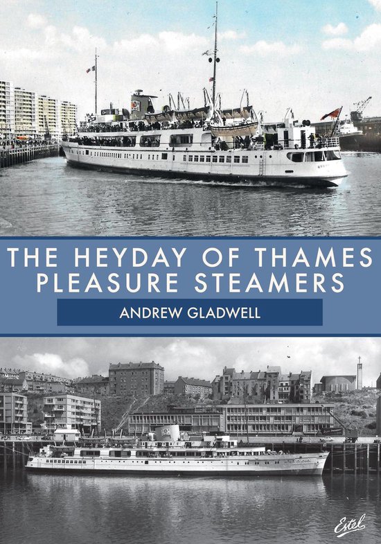 The Heyday of Thames Pleasure Steamers - cover