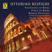 Respighi: Fountains of Rome; Pines of Rome; Roman Festivals