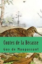 Contes de la Becasse