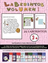 Imprimibles para preescolar (Laberintos - Volumen 1)