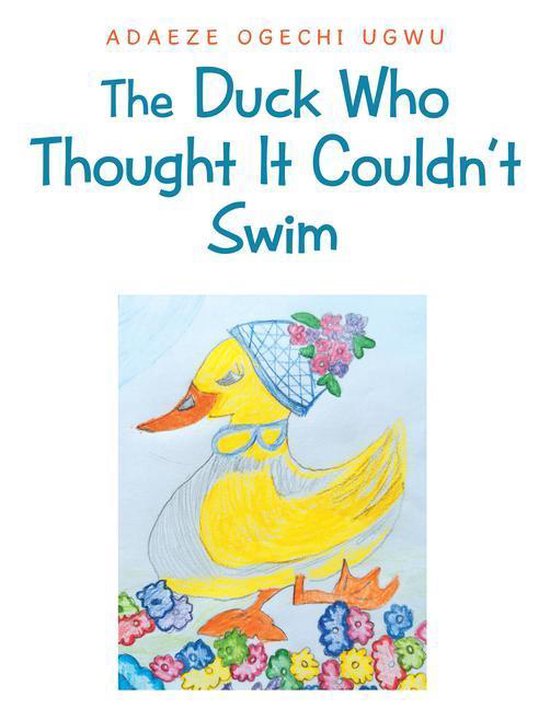 The Duck Who Thought It Couldn’t Swim - cover