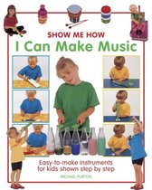 Show Me How I Can Make Music