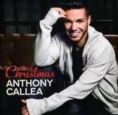 Callea, Anthony - This Is Christmas