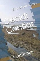 Decidi Confiar