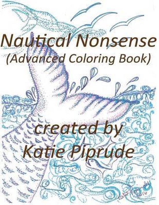 Nautical Nonsense, Katie Piprude 9781530282982 Boeken