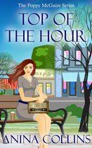 Poppy McGuire Mysteries 3 - Top of the Hour