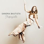 Sandra Bautista - Trapezista (CD)