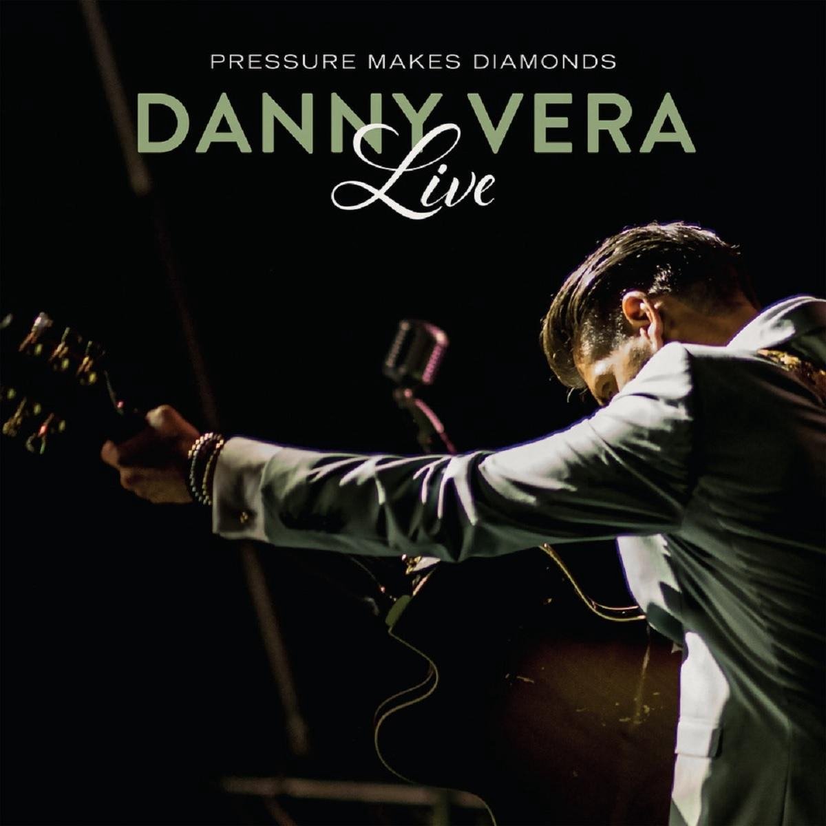 Pressure Makes Diamonds Live (2LP) - Danny Vera