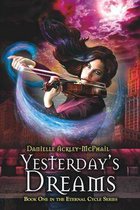 The Eternal Cycle 1 - Yesterday's Dreams