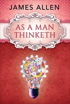 As a Man Thinketh