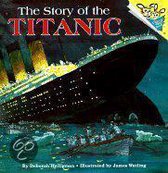 The Story of the Titanic