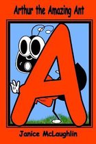 Arthur the Amazing Ant