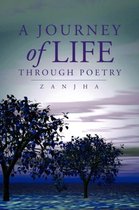 A Journey of Life Through Poetry