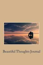 Beautiful Thoughts Journal