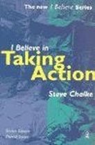 I Believe in Taking Action