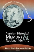 Contemporary Austrian Studies - Austrian Historical Memory and National Identity