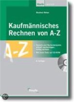 Kaufmännisches Rechnen von A - Z