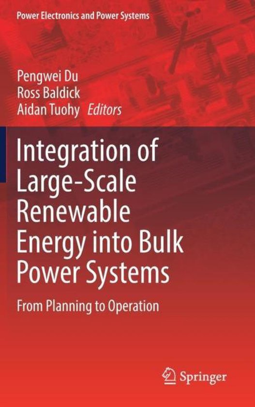 Integration of Large Scale Renewable Energy into Bulk Power Systems