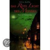 Das rote Licht des Mondes