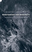 Yale Agrarian Studies Series - Remoteness and Modernity