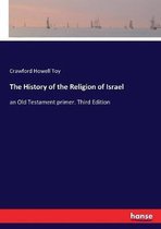 The History of the Religion of Israel