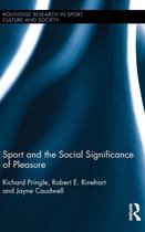 Sport And The Social Significance Of Pleasure
