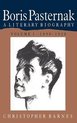 Boris Pasternak: A Literary Biography- Boris Pasternak: Volume 1, 1890–1928