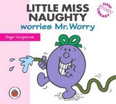 Little Miss Naughty Worries Mr. Worry