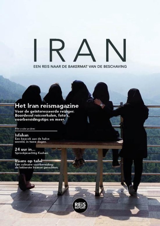 Boek: REiSREPORT reisgids magazines  -   Iran, geschreven door Godfried van Loo