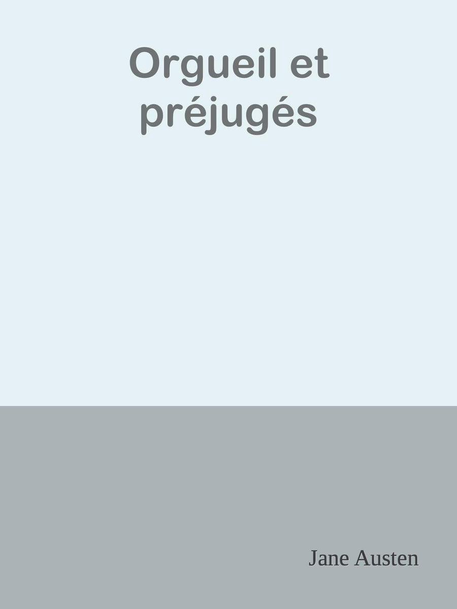 Orgueil et préjugés (ebook), Jane Austen, 1230003492666
